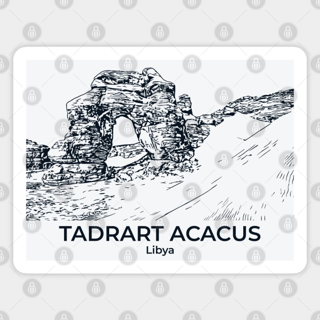 Tadrart Acacus - Libya Magnet by Lakeric